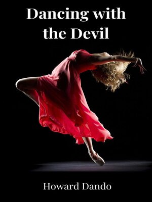 cover image of Dancing with the Devil